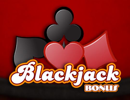 Blackjack Bonus